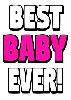 Best Ever Baby