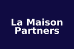 La Maison Partners