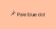 Pale Blue Dot