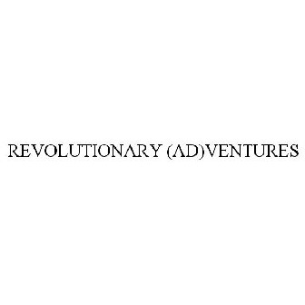 Revolutionary (ad)Ventures