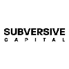 Subversive Capital