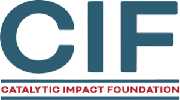 THE CATALYTIC IMPACT FOUNDATION (CIF)