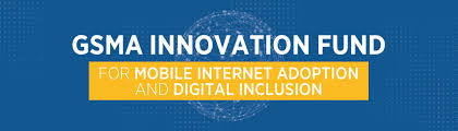 The GSMA Innovation Fund